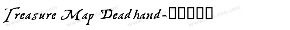 Treasure Map Deadhand字体转换